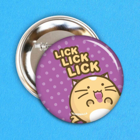 Button - Lick lick lick | Fuzzballs