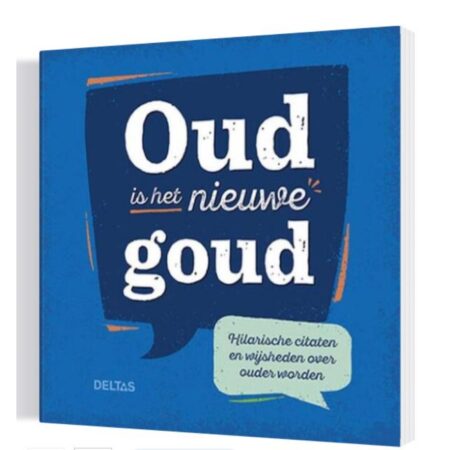 Deltas Oud is het nieuwe goud | Deltas