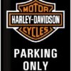 Harley Davidson parking only wandplaat | Nostalgic Art