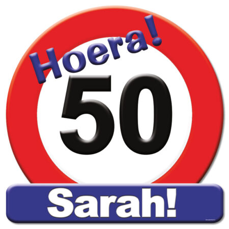Kroonschild verkeersbord- 50 jaar Sarah | Paperdreams