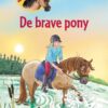 Manege de Zonnehoeve De brave pony | Kluitman