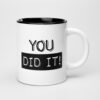 Paperdreams mok - You did it-White | Paperdreams