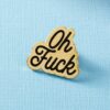 Pin - Oh fuck | Punky Pins