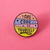 Pin - Take care of yourself | Punky Pins