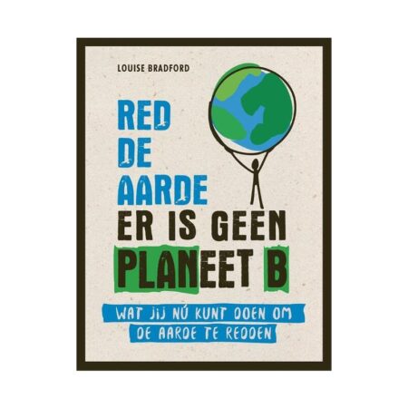 Rebo Red de aarde er is geen planeet B | Rebo