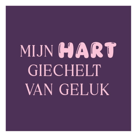 Tegeltje "Mijn hart giechelt van geluk" |