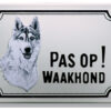 Waakhond bord Husky | Topemaille
