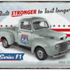 Wandplaat Ford F1 Built Stronger Since 1948 | Nostalgic Art