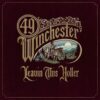 49 Winchester - Leavin' This Holler (LP) | Fiftiesstore
