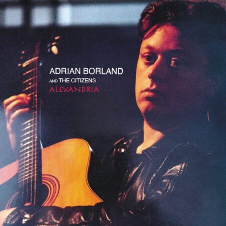 Adrian Borland And The Citizens - Alexandria (Transparant Vinyl) (Record Store Day 2024) (LP) | Fiftiesstore