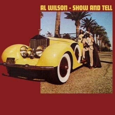 Al Wilson - Show And Tell (Geel Vinyl) (LP) | Fiftiesstore