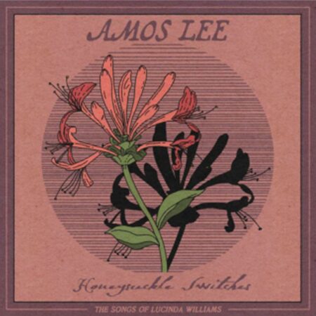 Amos Lee - Honeysuckle Switches: The Songs Of Lucinda Williams (Gekleurd Vinyl) (Record Store Day Black Friday 2023) (LP) | Fiftiesstore