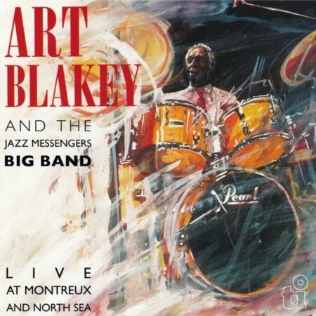 Art Blakey And The Jazz Messengers Big Band - Live At Montreux And North Sea (LP) | Fiftiesstore