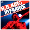 B.B. King - In France: Live At The Nancy Jazz Pulsations Festival 1977 (Record Store Day Black Friday 2024) 2 (LP) | Fiftiesstore