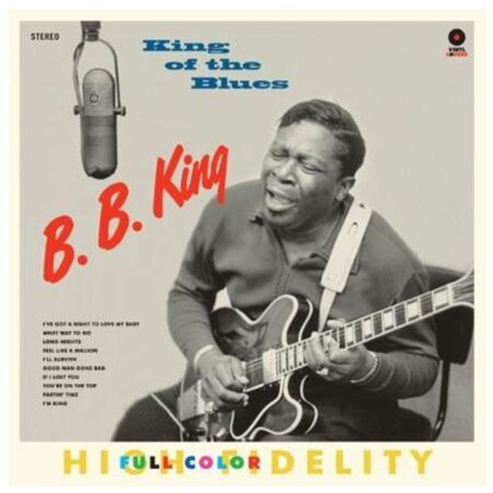 B.B. King - King Of The Blues Beperkte Oplage (LP) | Fiftiesstore