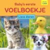Baby's Eerste Voelboekje Lieve Dieren (vanaf 1 jaar) | Deltas