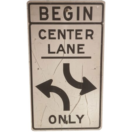 Begin Center Lane Only Straatbord - Origineel | The Dutch Pickers