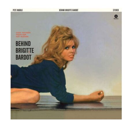 Behind Brigitte Bardot (LP) | Fiftiesstore