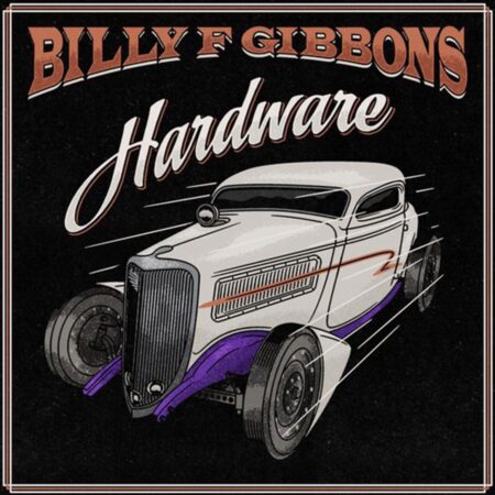Billy F Gibbons - Hardware (LP) | Fiftiesstore