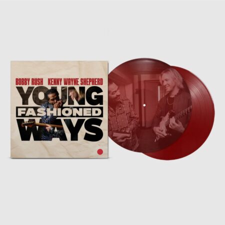 Bobby Rush And Kenny Wayne Shepherd - Young Fashioned Ways (Fotografische Ets) (LP) | Fiftiesstore
