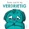 Boek Soms Voel Ik Mij Verdrietig | Deltas