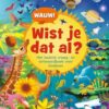 Boek Wauw! Wist Je Dat Al? | Deltas