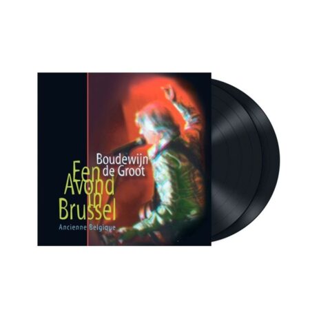 Boudewijn De Groot - Een Avond In Brussel - Ancienne Belgique 2 (LP) | Fiftiesstore