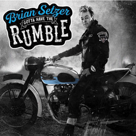 Brian Setzer - Gotta Have The Rumble (LP) | Fiftiesstore