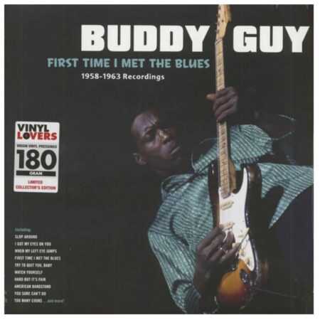 Buddy Guy - First Time I Met The Blues (LP) | Fiftiesstore
