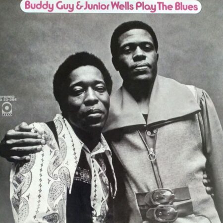 Buddy Guy & Junior Wells - Play The Blues (LP) | Fiftiesstore