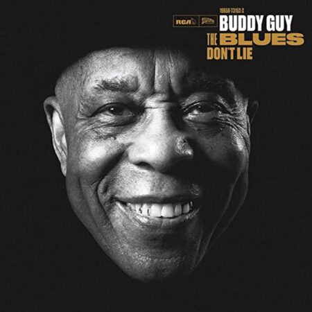 Buddy Guy - The Blues Don't Lie 2 (LP) | Fiftiesstore