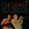 Chet Baker & Jack Sheldon - In Perfect Harmony: The Lost Studio Album (Record Store Day 2024) (LP) | Fiftiesstore