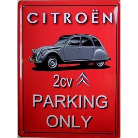 Citroën 2CV Parking Only Metalen Wandbord 40x60 cm | Citroën