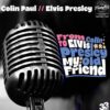 Colin Paul // Elvis Presley - From Colin To Elvis Presley - My Old Friend (7inch) | Fiftiesstore