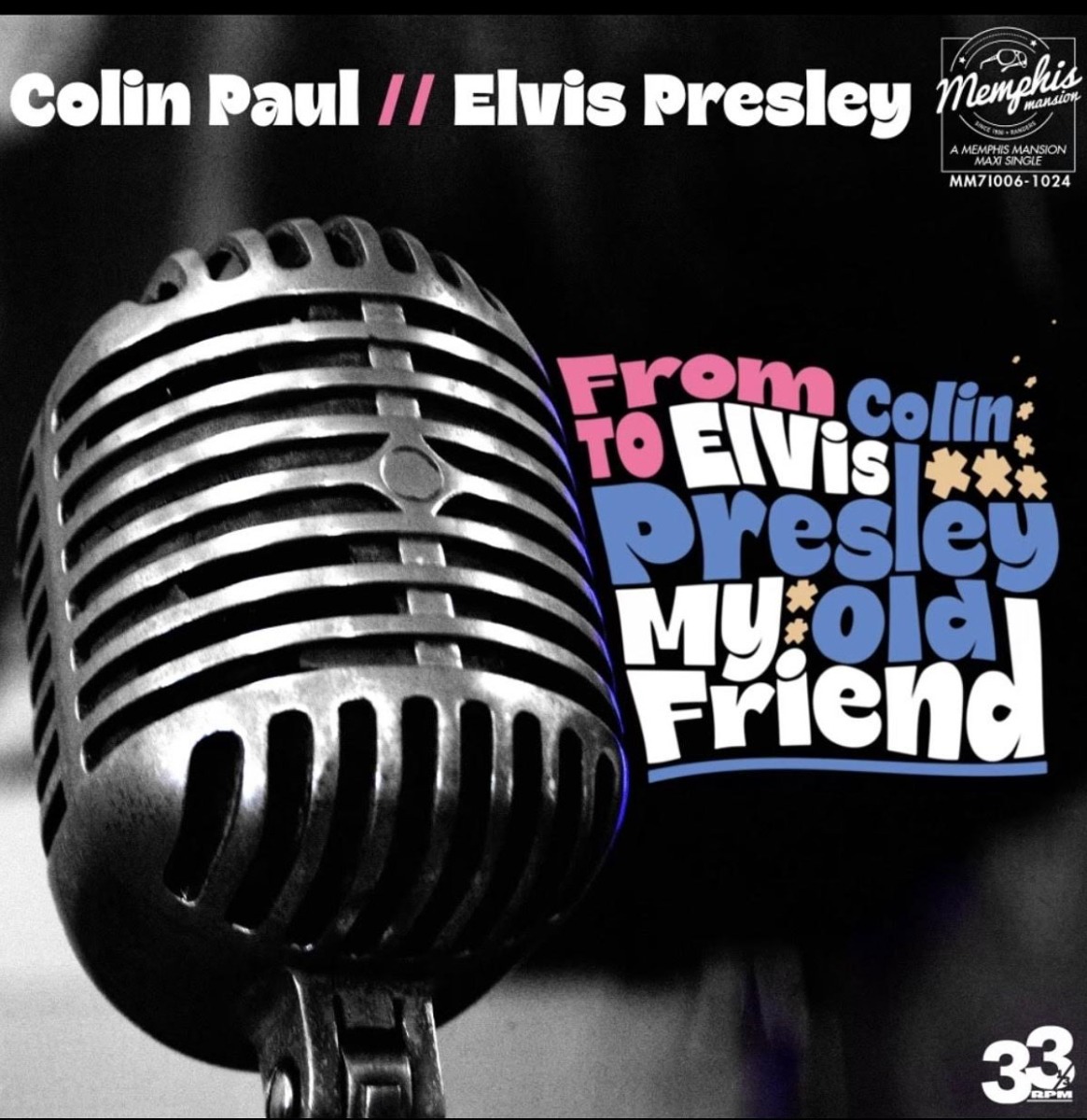 Colin Paul // Elvis Presley - From Colin To Elvis Presley - My Old Friend (7inch) | Fiftiesstore