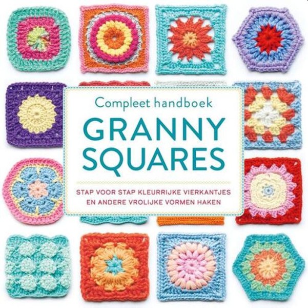 Compleet Handboek Granny Squares | Deltas