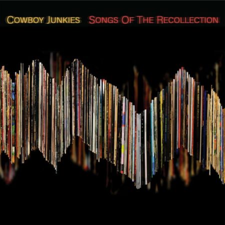 Cowboy Junkies - Songs Of The Recollection (LP) | Fiftiesstore