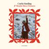 Curtis Harding - If Words Were Flowers (Gekleurd Vinyl) (LP) | Fiftiesstore