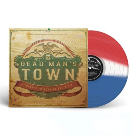 DEAD MAN'S TOWN: Various Tribute To Born In The USA (Rood