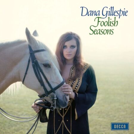 Dana Gillespie - Foolish Seasons (Record Store Day 2022) (LP) | Fiftiesstore