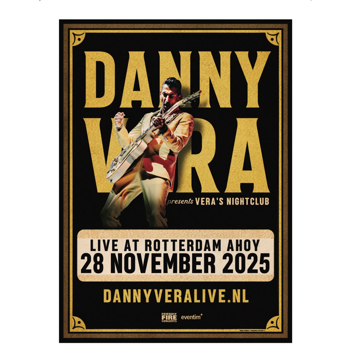 Danny Vera - Limited Edition Concert Poster/Litho Vera's Night Club Ahoy 28 November 25 - Gesigneerd - 45 x 60 cm | PMD - Danny Vera