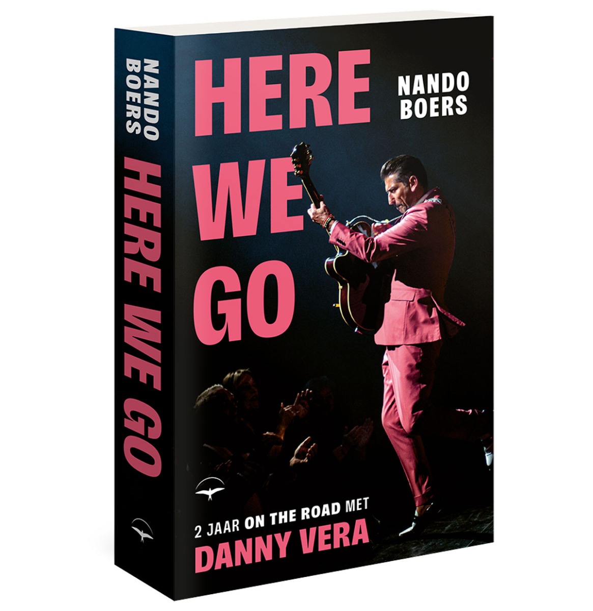 Danny Vera - 'Here we go' 2 jaar on the road met Danny Vera - Paperback Boek - Nando Boers | PMD - Danny Vera