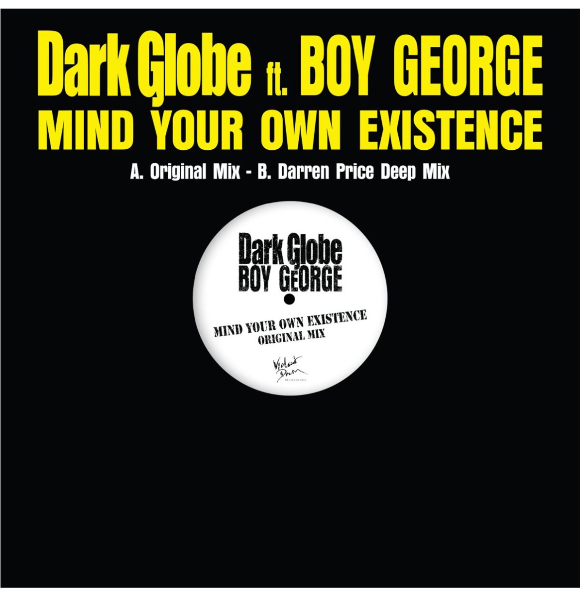 Dark Globe ft. Boy George - Mind Your Existence (Record Store Day 2025) 12" Vinyl | Fiftiesstore