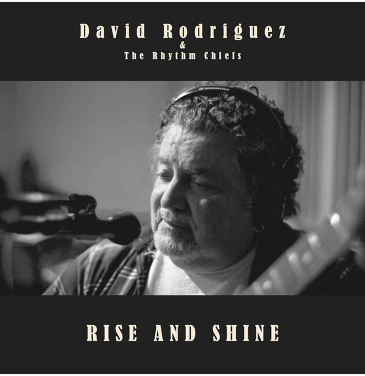 David Rodriguez & The Rhythm Chiefs - Rise And Shine (LP) | Fiftiesstore
