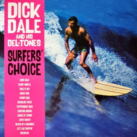 Dick Dale & His Del-Tones - Surfer's Choice (LP) | Fiftiesstore