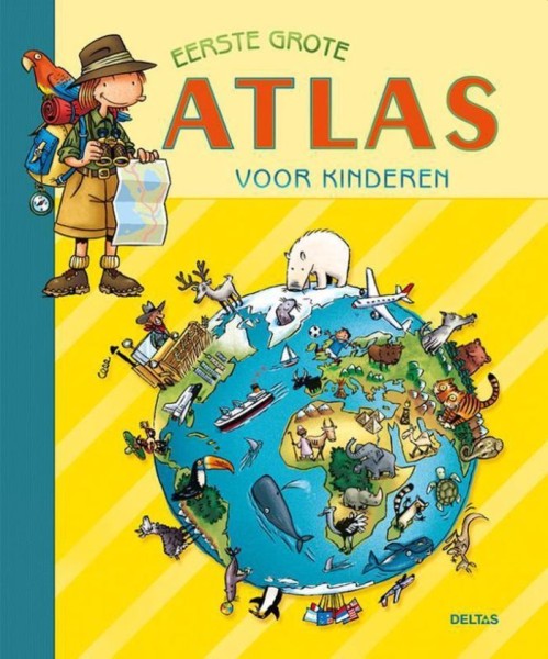 Eerste Grote Atlas Voor Kinderen | Deltas