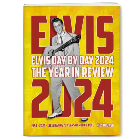 Elvis Presley Day By Day 2024 - Kees Mouwen | Elvis Presley