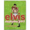 Elvis Presley - Elvis Day by Day 2017 Boek - Kees Mouwen | Elvis Presley