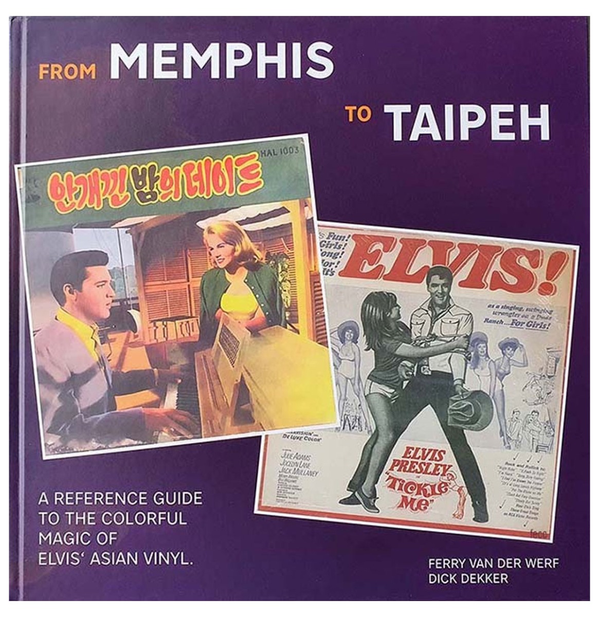 Elvis Presley: From Memphis To Taipeh Volume 1 Boek - Hardcover | Elvis Presley