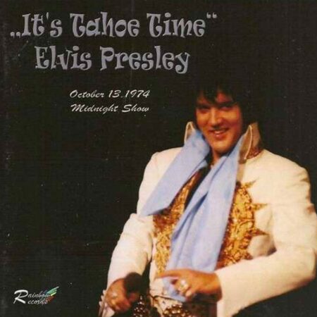 Elvis Presley - It's Tahoe Time - Lake Tahoe October 13